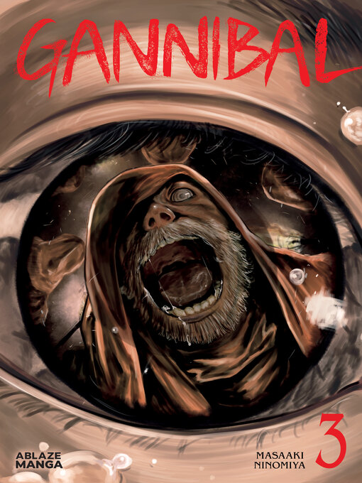 Title details for Gannibal, Volume 3 by Masaaki Ninomiya - Available